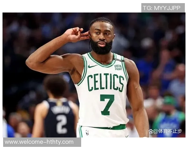 杰伦布朗状态火热场均近30分绿军明日对决步行者期待他的精彩表现